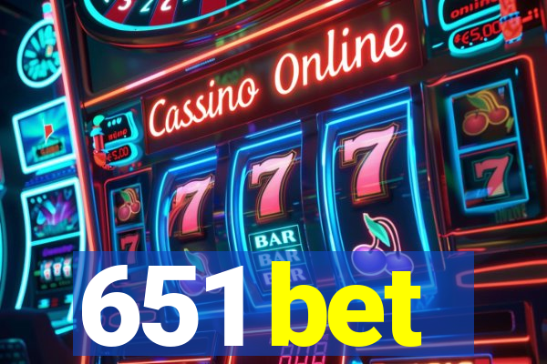 651 bet